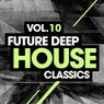 Future Deep House Classics Vol. 10