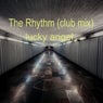 The Rhythm (Club Mix)