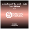 Collection of the Best Tracks From: DJ Lava, Pt. 3