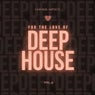 For the Love of Deep-House, Vol. 3