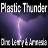 Plastic Thunder