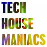Tech House Maniacs