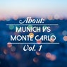 About: Munich vs. Monte Carlo, Vol. 1