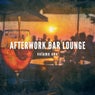 Afterwork Bar Lounge, Vol. 1 (Finest Lounge & Jazzy House Tunes)