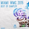 Miami WMC 2015 Best Of Sampler