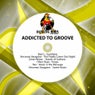 Addicted to Groove