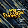 These Words