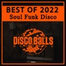 Best Of Soul Disco Funk 2022