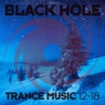 Black Hole Trance Music 12-18
