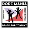 Dope Mania