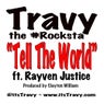 Tell the World (feat. Rayven Justice) - Single
