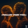 Fallin' for You