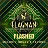 Flashed Melodic House & Techno