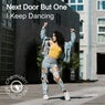 I Keep Dancing