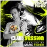Club Session Presented By Marc Fisher