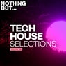 Nothing But... Tech House Selections, Vol. 16