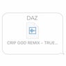 True to the Game (Crip God Remix)