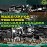 Wake Up For The Music (The Candy Dealers Remixes)