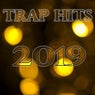 Trap Hits 2019