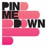 Pin Me Down