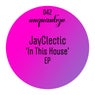 In This House EP