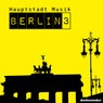 Hauptstadt Musik Berlin, Vol. 3
