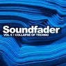 Soundfader, Vol. 6: Collapse Of Techno