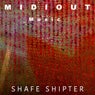 SHAFE SHIPTER