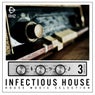 Infectious House, Vol. 3