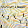 Touch Of The Trumpet