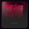 Hold Tight