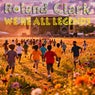 We're All Legends (Afro Love Remix)