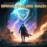 Bring The Big Back