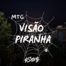 MTG Visão Piranha