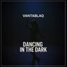 Dancing in the Dark