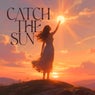 Catch the Sun