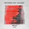 Within My Heart - notsoloud remix