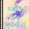 Make You Move It
