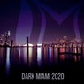 Dark Miami 2020