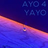 Ayo 4 Yayo (Extended Mix)