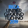 Ibiza Underground Techno 2019