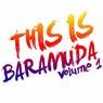 This Is Baramuda, Vol. 1