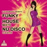 Funky House Meets Nu Disco (Club Edition)