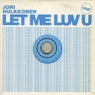 Let Me Luv U Remixes