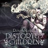 DISTORTED CHILDREN