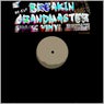 Breakin Grandmaster (Re-cut)