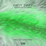 DIRTY DIRTY [REMIXES PT. 2]