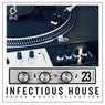 Infectious House, Vol. 23