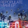 Repopulate Miami Pt.2