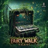 Fairy Walk